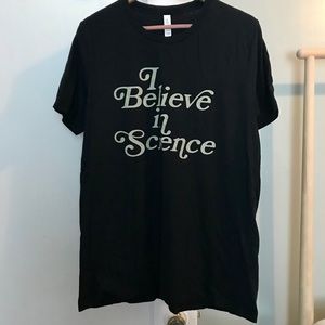 Unisex I Believe in Science Tee Shirt Sz L